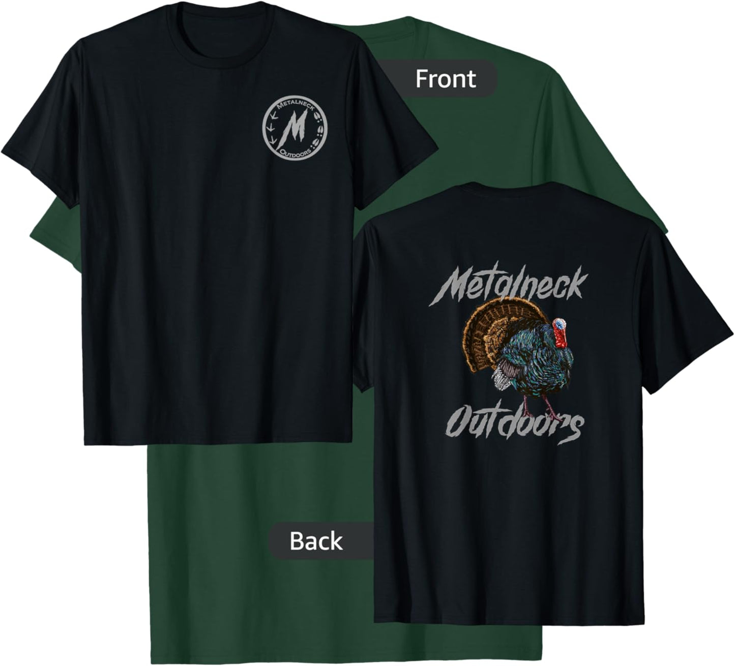 Metalneck Outdoors Turkey Design, Hunting, Turkey on back T-Shirt - T-Shirt | Forest