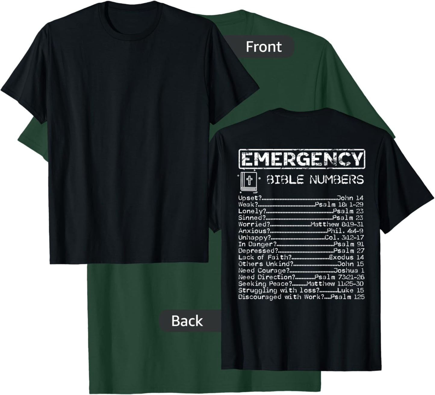 Bible Emergency Hotline Numbers - Print on the Back T-Shirt - T-Shirt | Forest