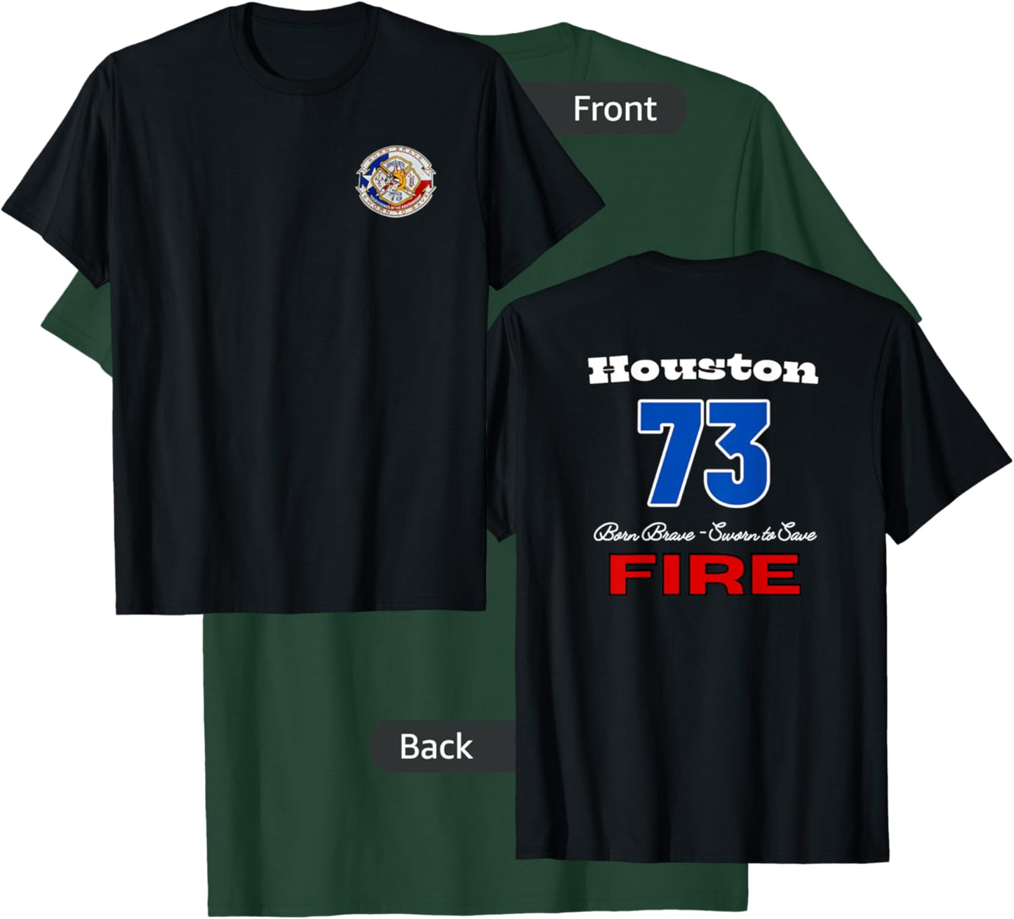 Houston Fire Station 73 Bold Letters With Block Numbers T-Shirt - T-Shirt | Forest