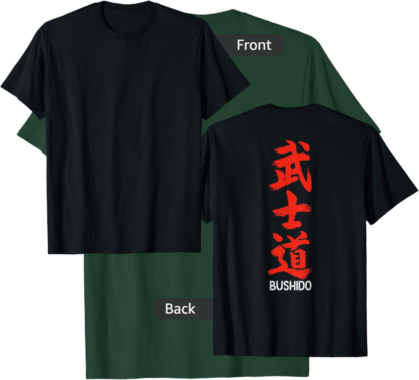 Bushido Japanese Samurai Code - Design on BACK T-Shirt - T-Shirt | Forest