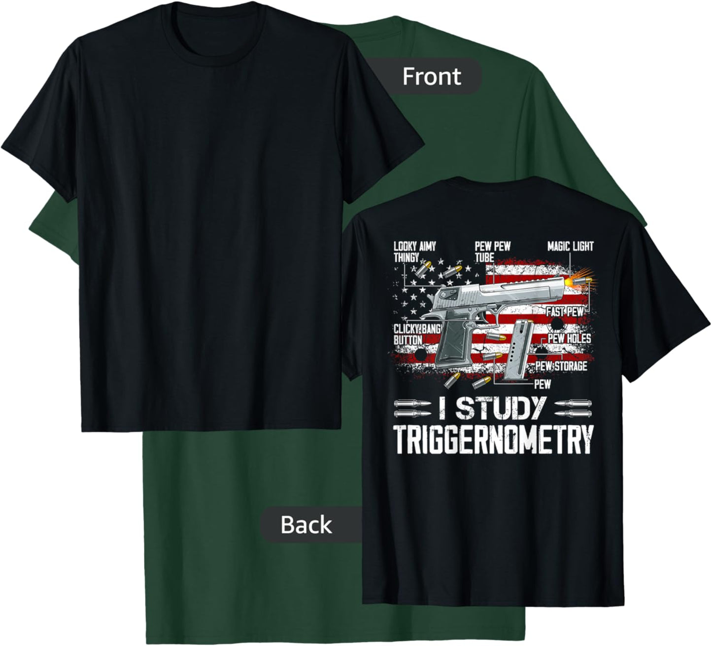I Study Triggernometry Pro Guns Trigonometry Math on back T-Shirt - T-Shirt | Forest