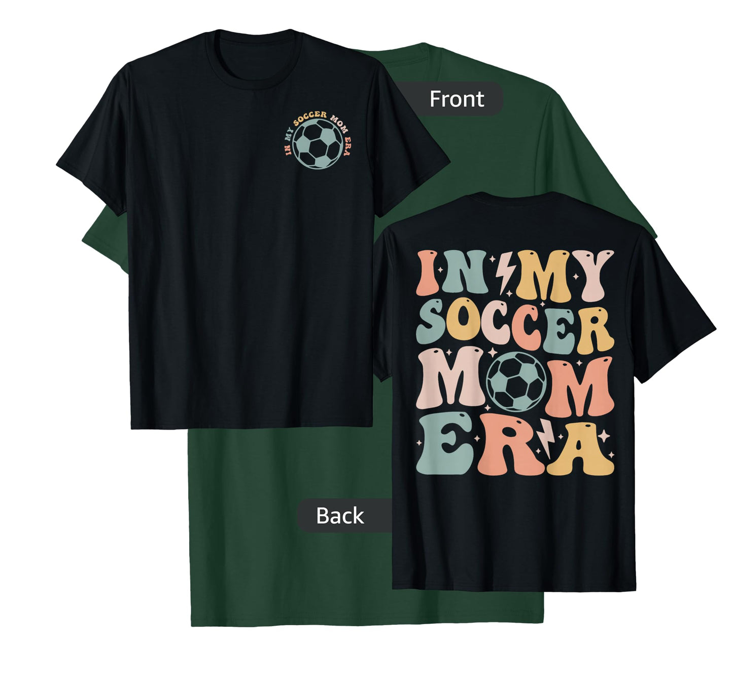 In my soccer mom era (2 sides front + back ) T-Shirt
