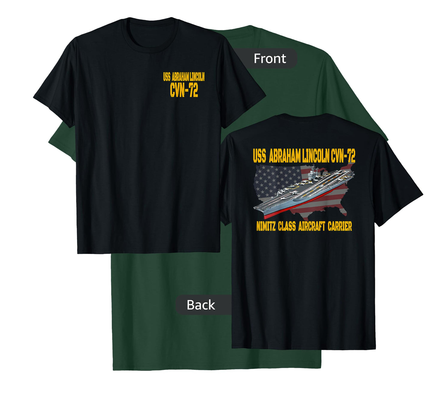USS Abraham Lincoln CVN-72 Aircraft Carrier Front&Back T-Shirt