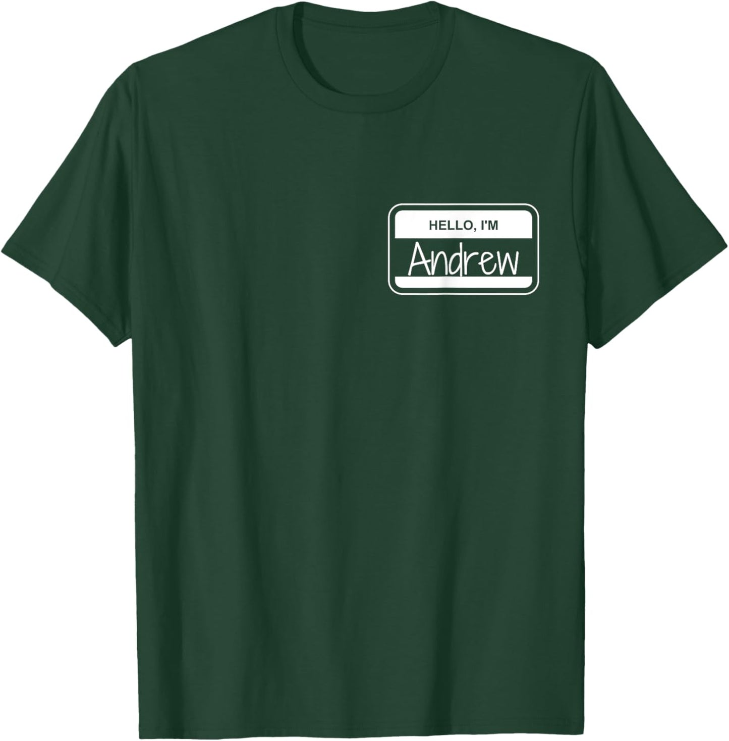 Andrew Name Tag My Name is Andrew Get to Know you Activity T-Shirt - T-Shirt | Forest
