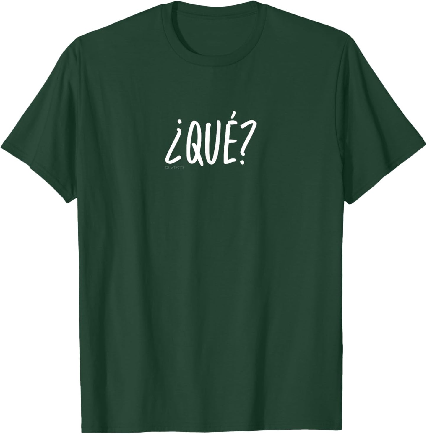 “¿Qué?” (What?) Funny Spanish Word Humor T-Shirt - T-Shirt | Forest