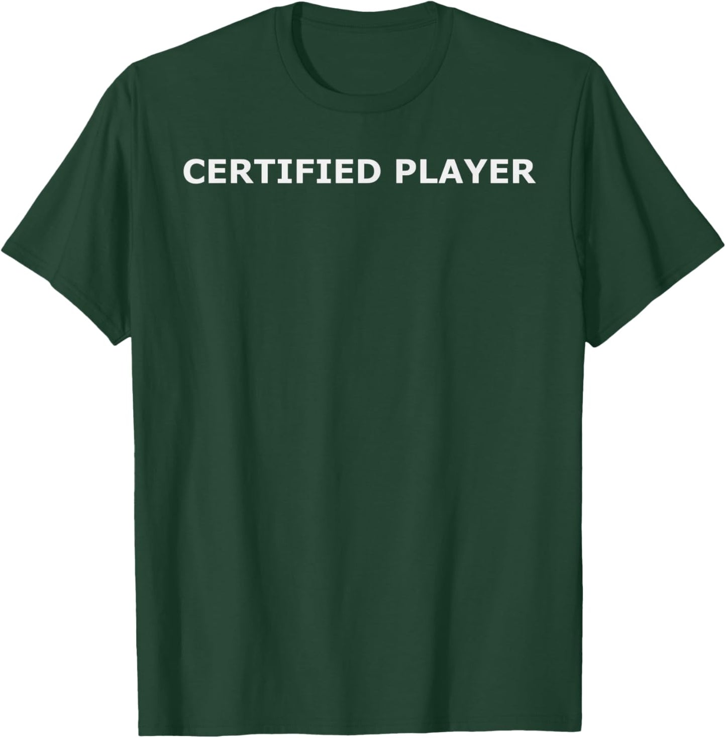 Certified Player T-Shirt - T-Shirt | Forest