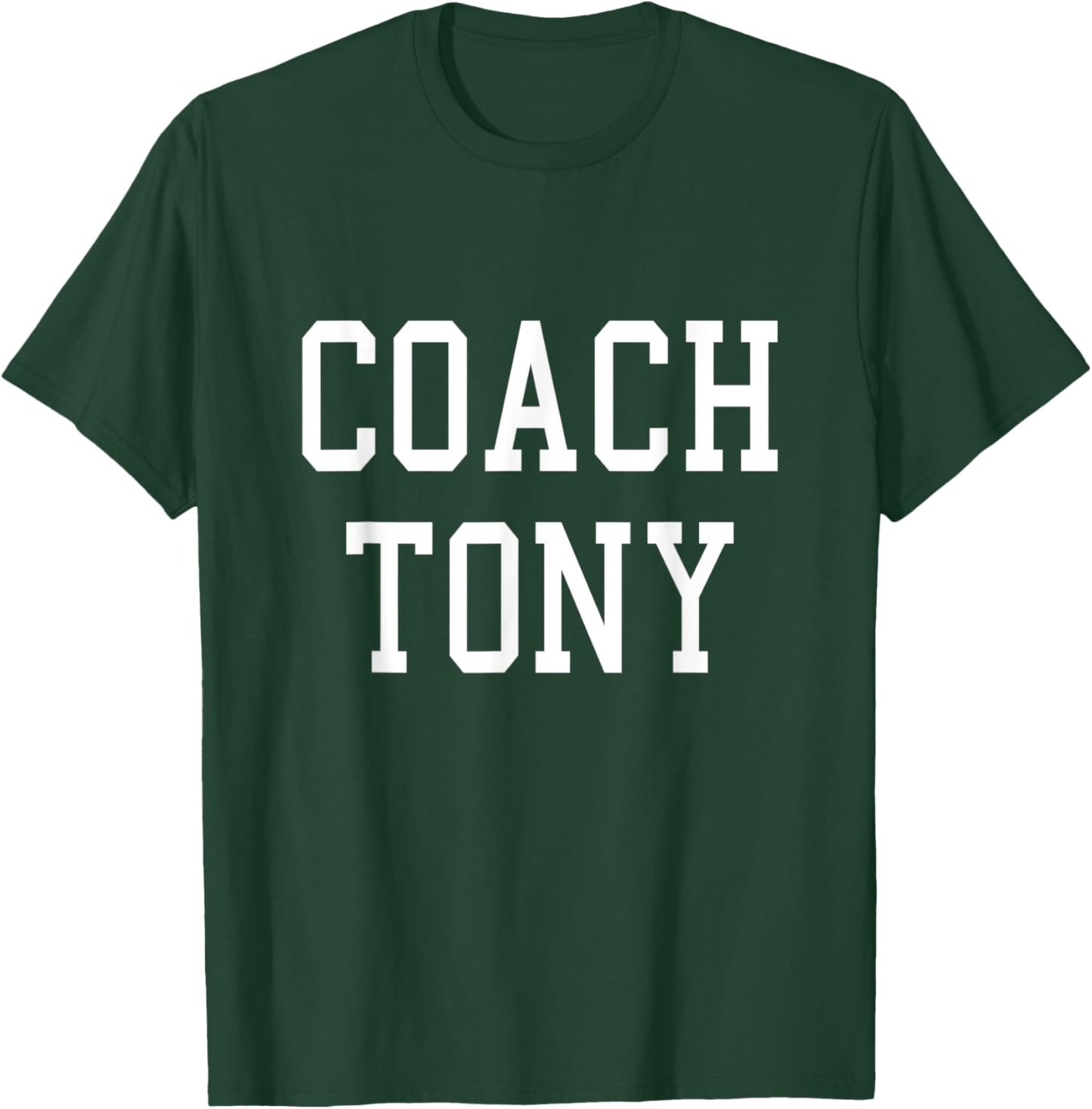 Coach Tony Custom Football Soccer Baseball Team T-Shirt - T-Shirt | Forest