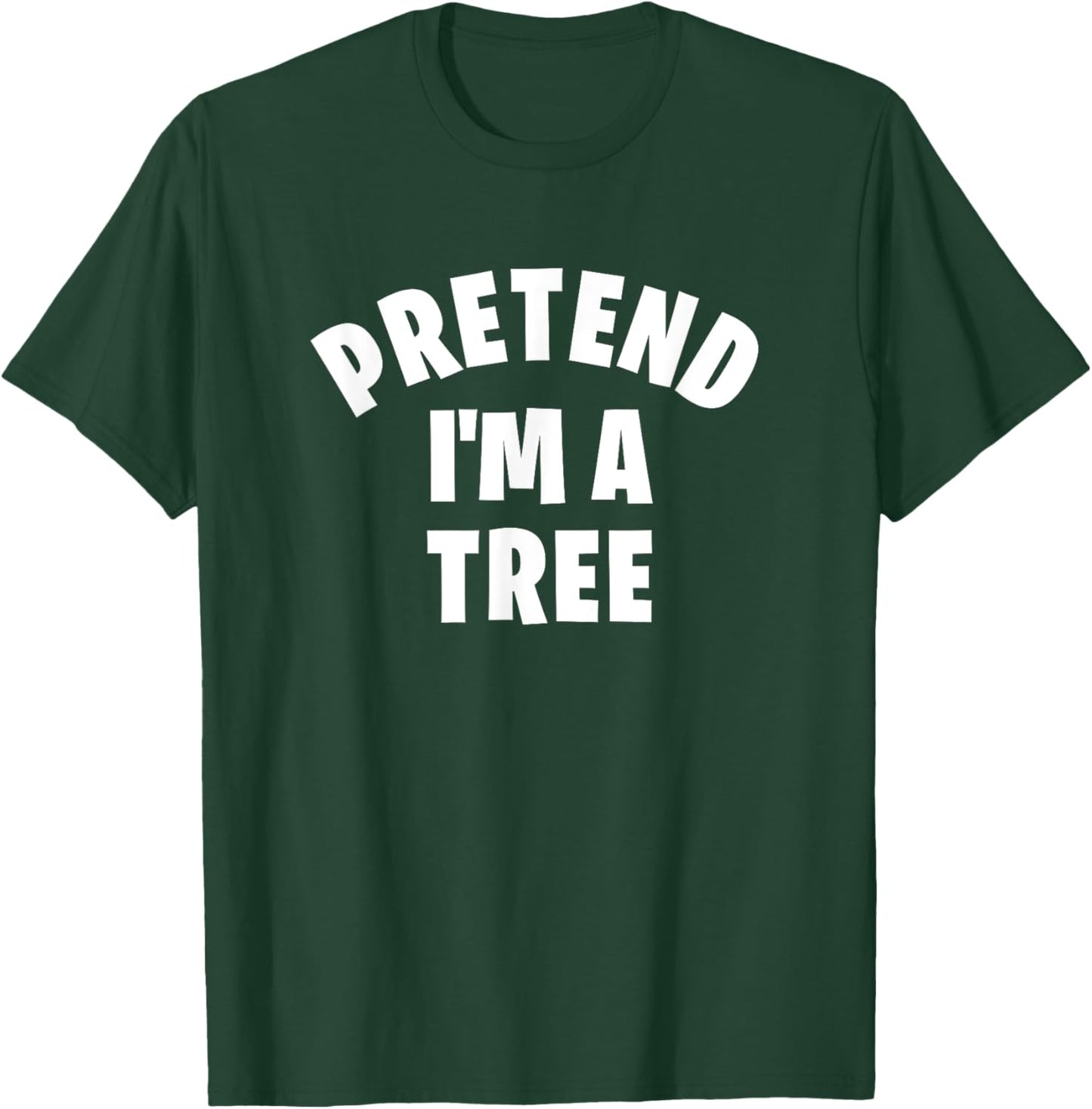 Pretend I'm a Tree Funny Matching Halloween Costume Party T-Shirt - T-Shirt | Forest