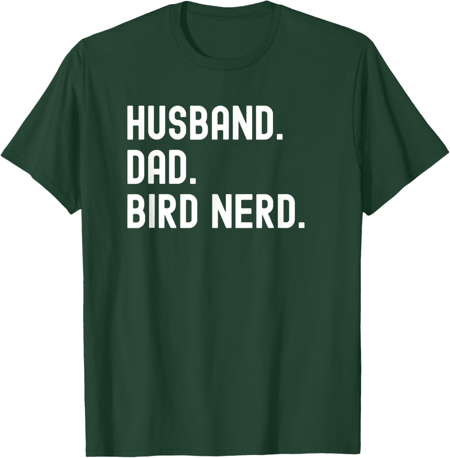 Husband Dad Bird Nerd Watching Birder Matching Couple T-Shirt - T-Shirt | Forest