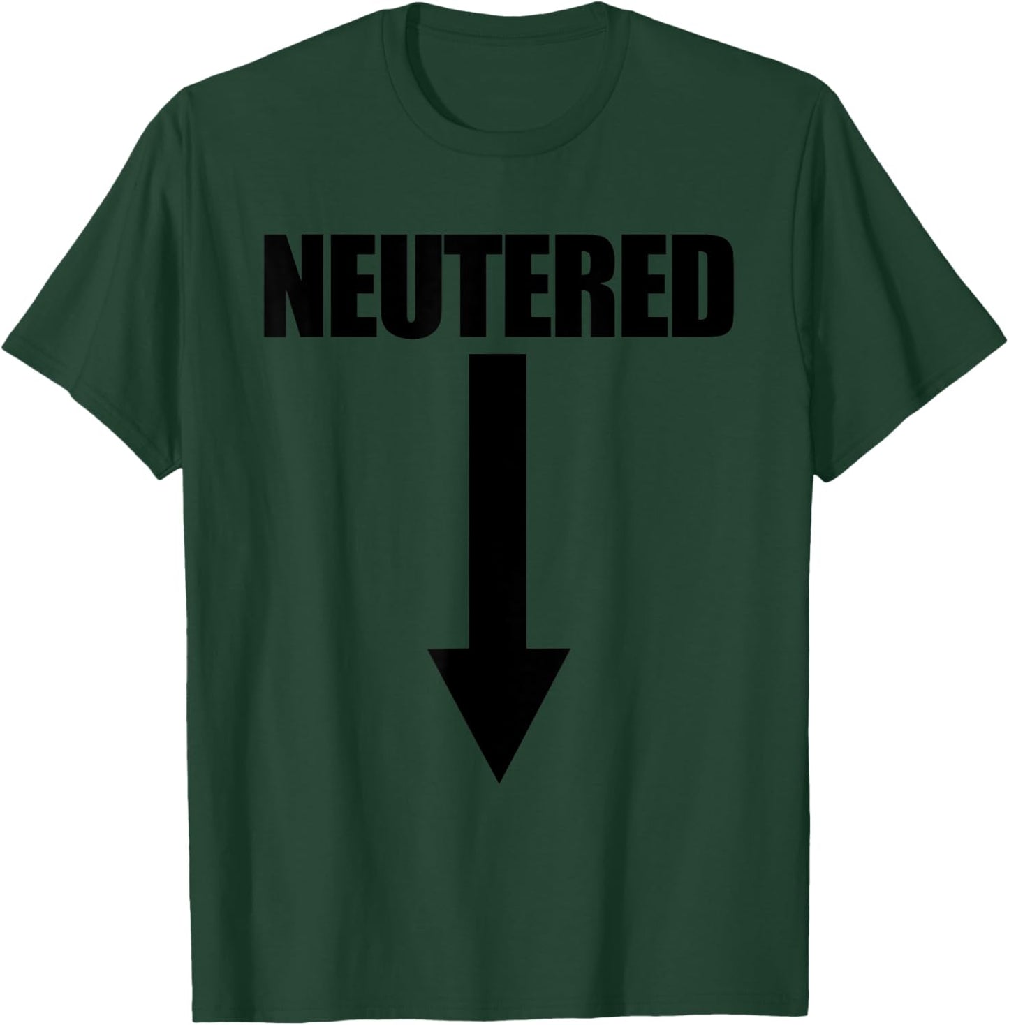 Neutered Arrow Funny Men's Vasectomy Gift Vasectomy T-Shirt - T-Shirt | Forest