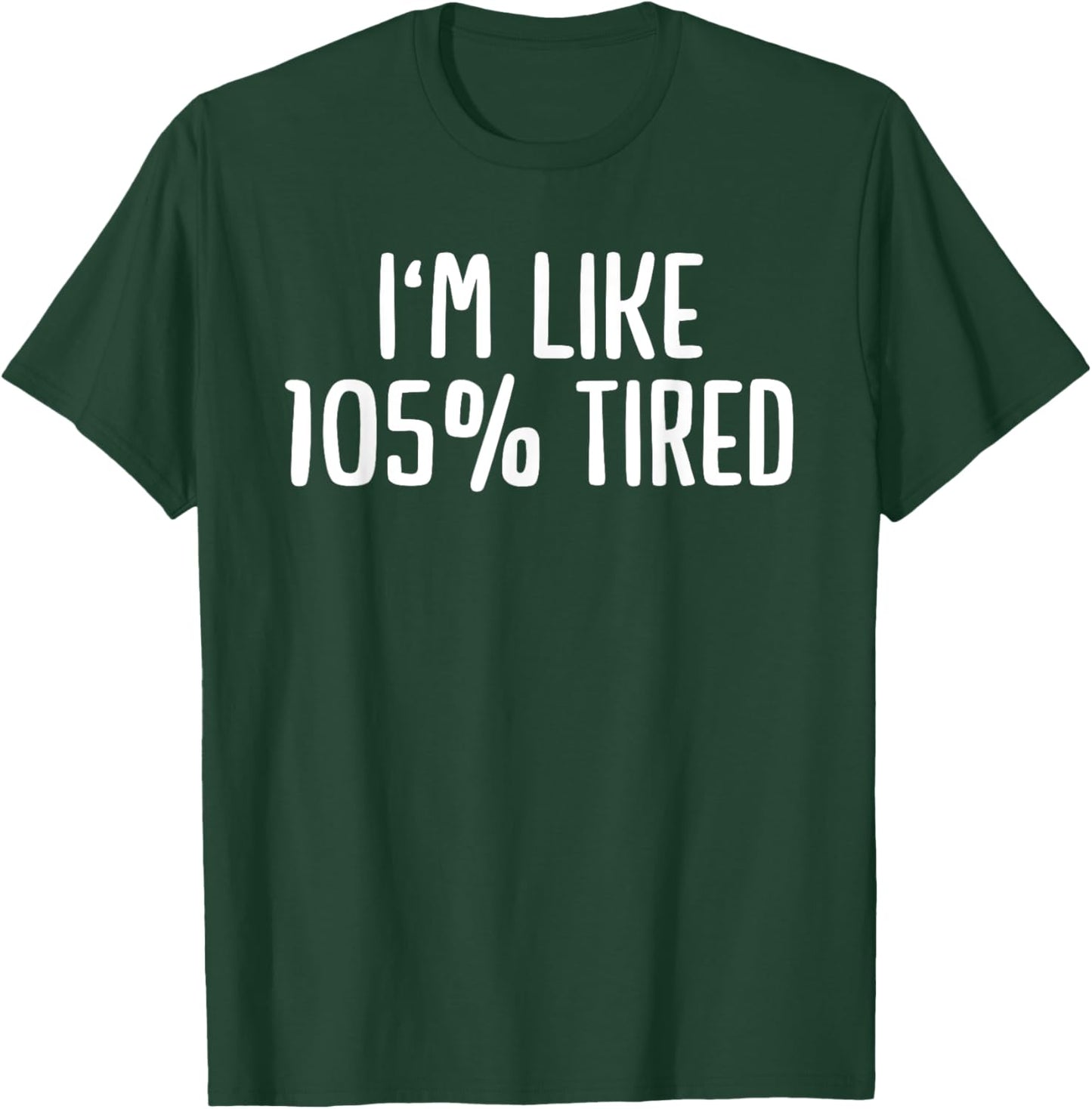 Funny Tired Nurse Doctor Humor T-Shirt - T-Shirt | Forest
