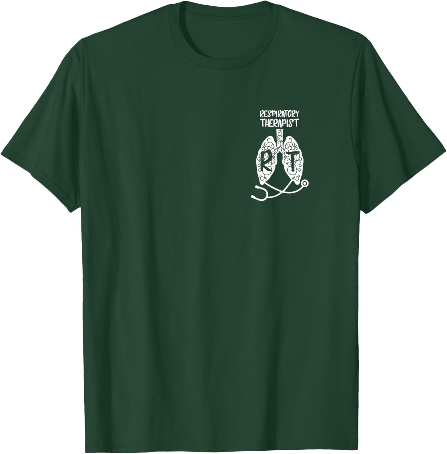 Respiratory Therapist RT Respiratory Physician Profession T-Shirt - T-Shirt | Forest