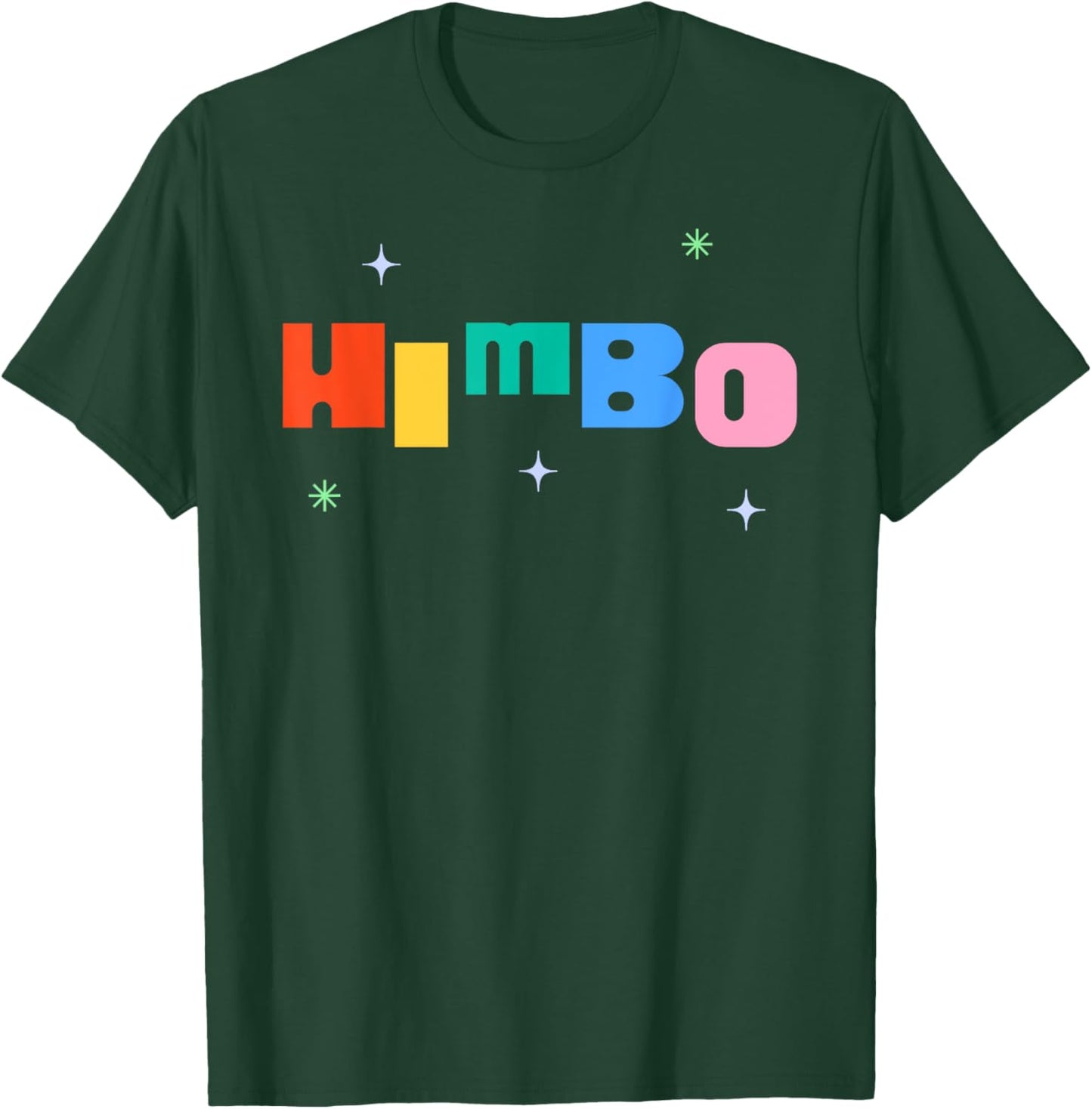 Himbo T-Shirt - T-Shirt | Forest