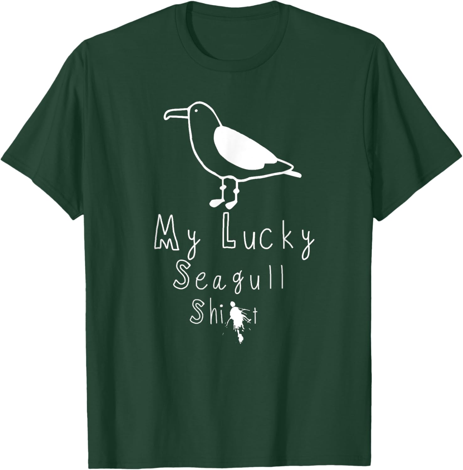 My Lucky seagull graphic Funny Poop T-Shirt - T-Shirt | Forest