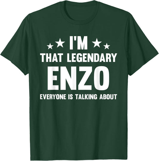 Enzo Personal First Name I'm That Legendary Enzo Funny Enzo T-Shirt - T-Shirt | Forest