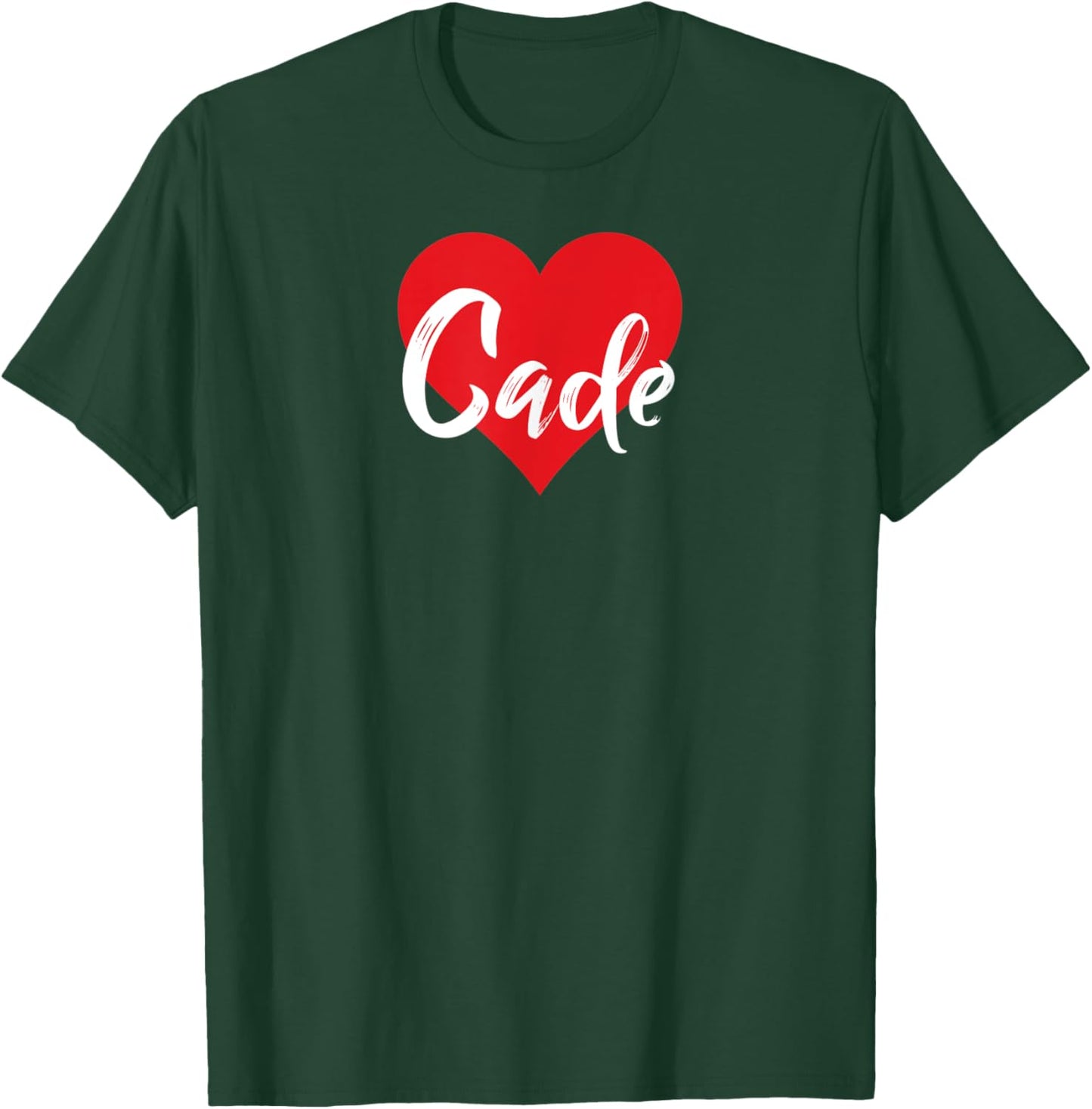 I Love Cade First Name I Heart Named T-Shirt - T-Shirt | Forest