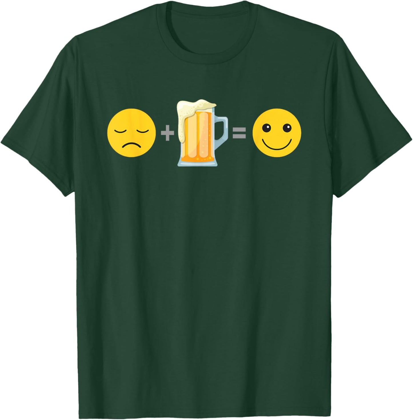 Sad Face Plus Beer Equals Happy Smile Face - Beer Lovers T-Shirt - T-Shirt | Forest