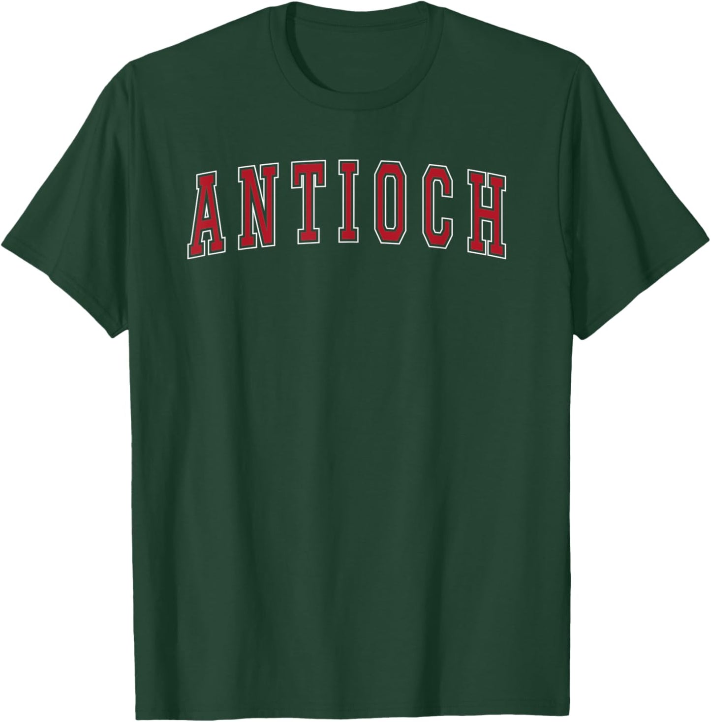 Antioch California Souvenir Vacation College Style Red Text T-Shirt - T-Shirt | Forest