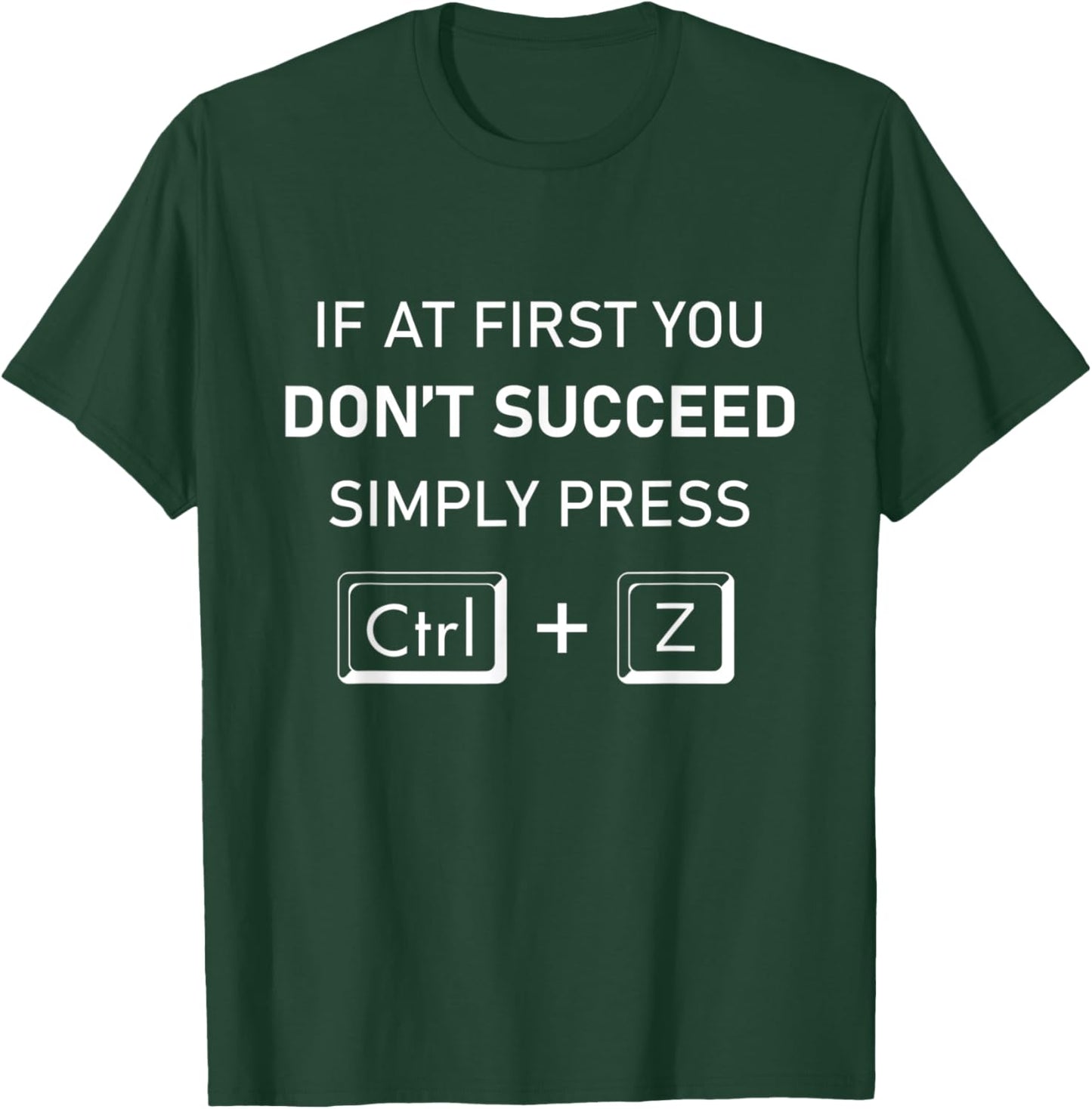 Funny Undo Computer Keyboard Shortcut T-Shirt - T-Shirt | Forest