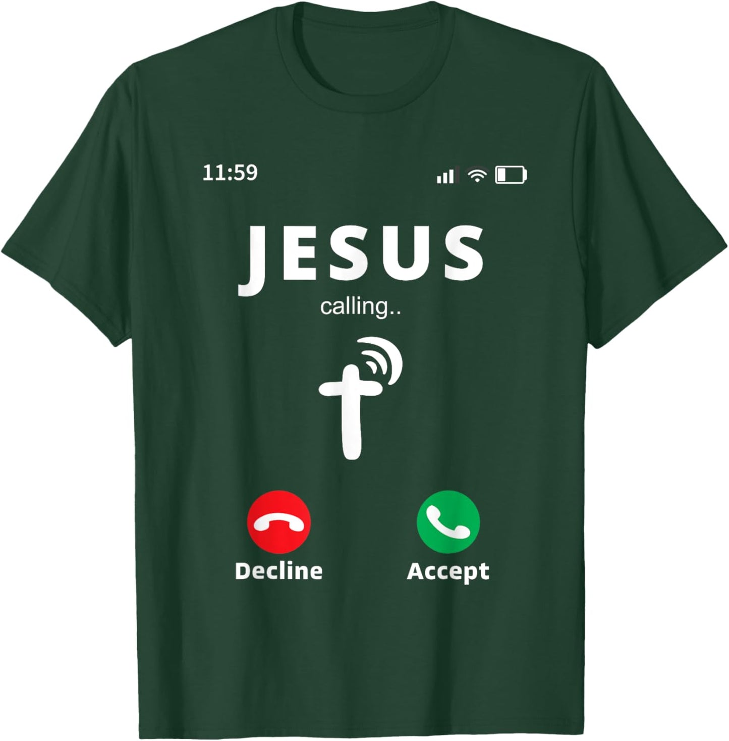 Jesus is Calling at 11:59pm | Christian Church Men and Women T-Shirt - T-Shirt | Forest