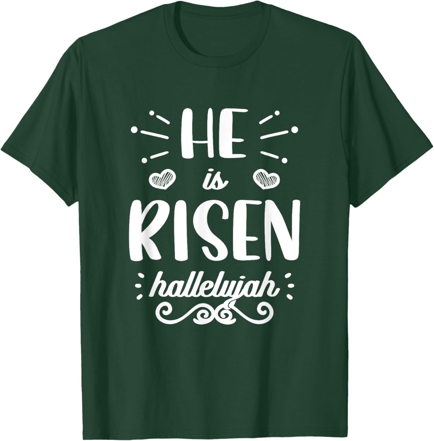 He Is Risen Hallelujah Easter Christian Religious Jesus T-Shirt - T-Shirt | Forest