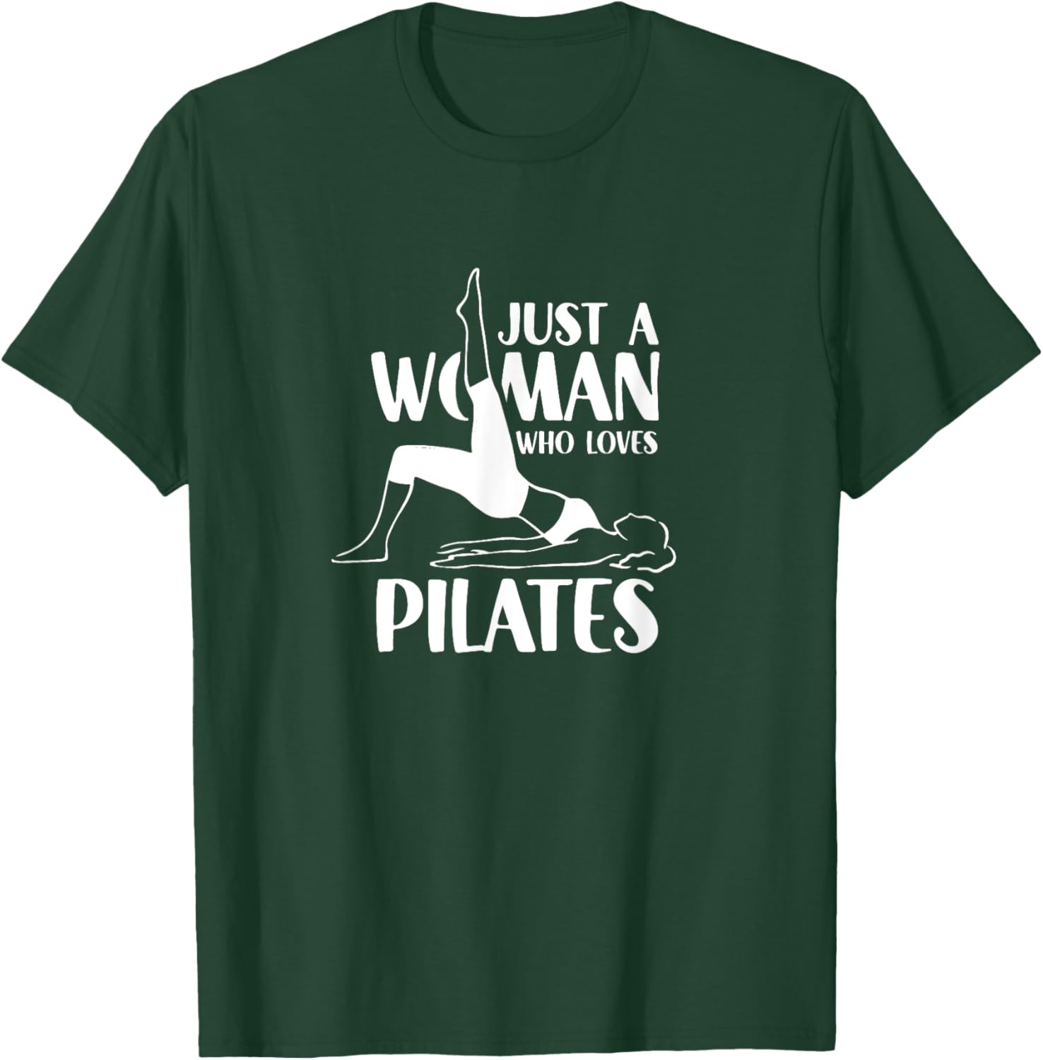A Woman Who Loves Pilates Training Fitness Workout T-Shirt - T-Shirt | Forest