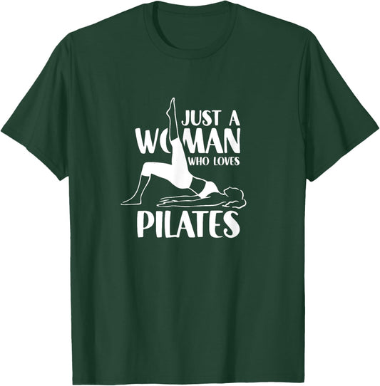 A Woman Who Loves Pilates Training Fitness Workout T-Shirt - T-Shirt | Forest
