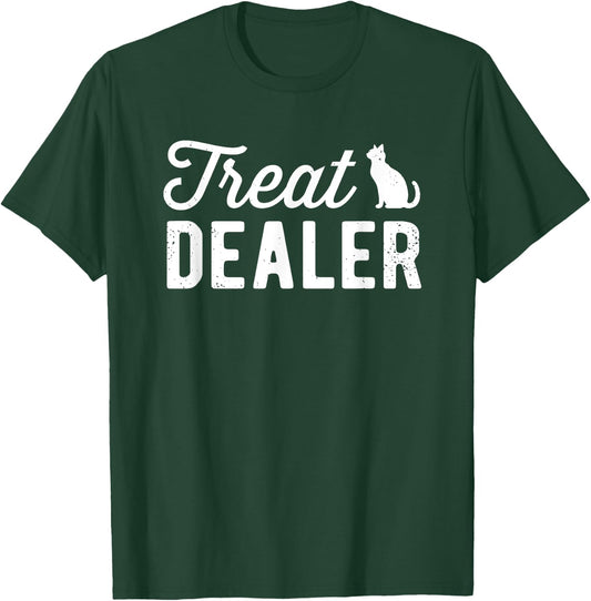 Cat Treat Dealer Funny Humor Cat Owner Cat Treats Cat Lover T-Shirt - T-Shirt | Forest