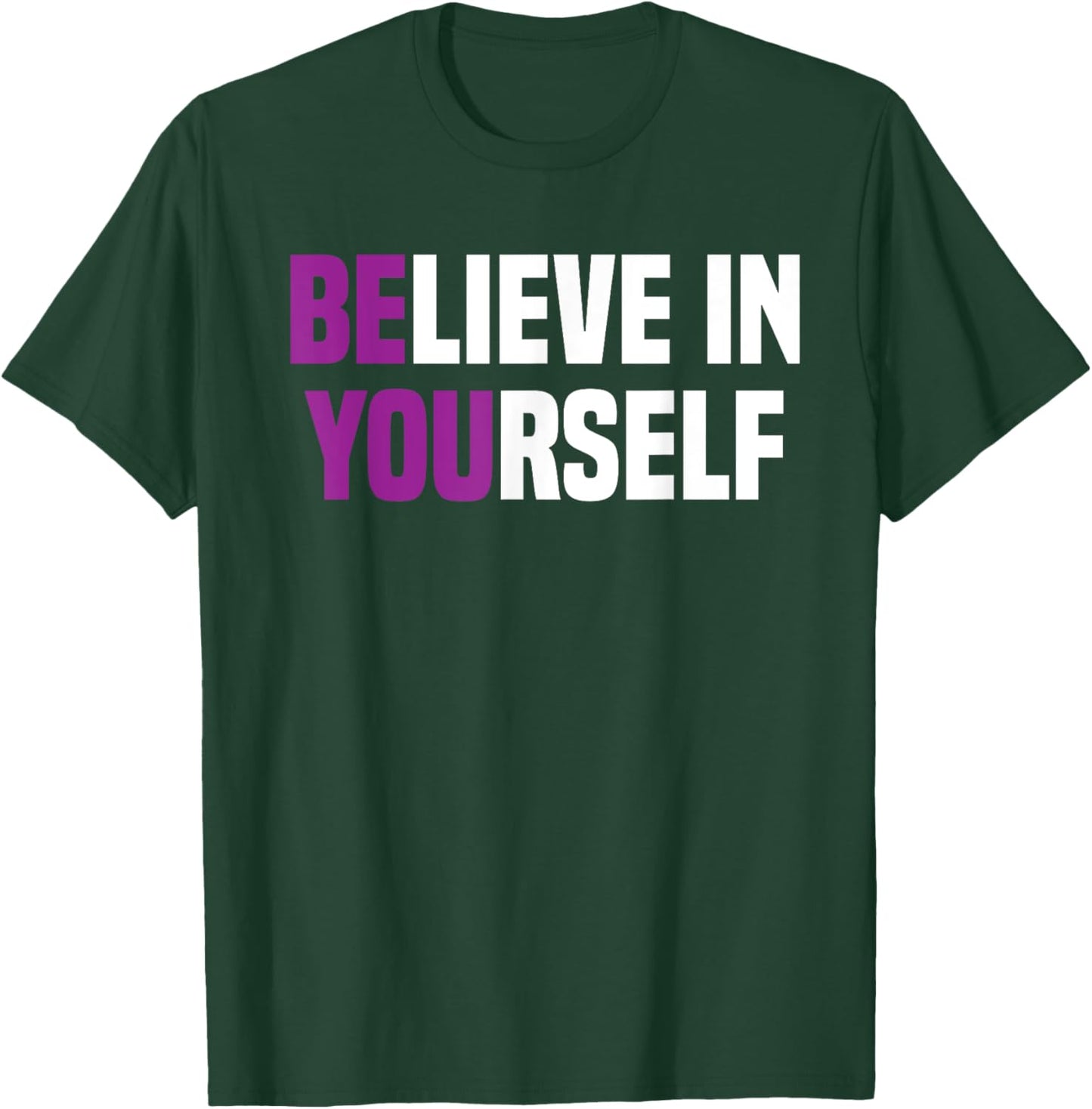 Believe In Yourself Positive Vibes women T-Shirt - T-Shirt | Forest