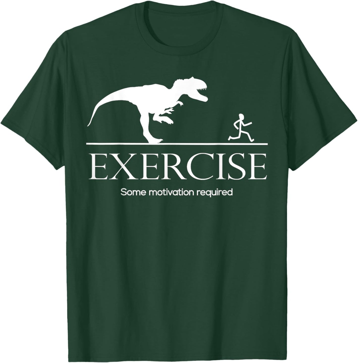 Exercise Motivation Required Funny T-rex Running T-Shirt - T-Shirt | Forest