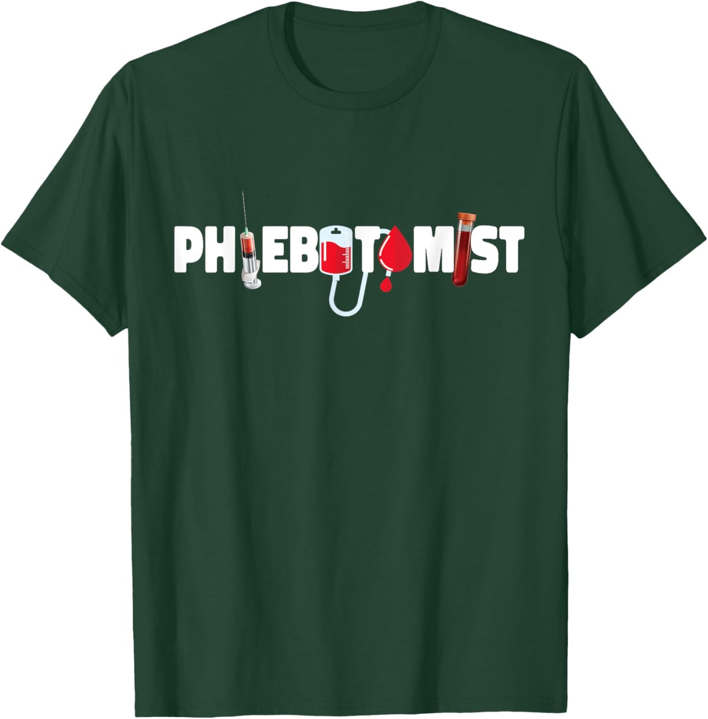 Phlebotomist Tech Technician T-Shirt - T-Shirt | Forest