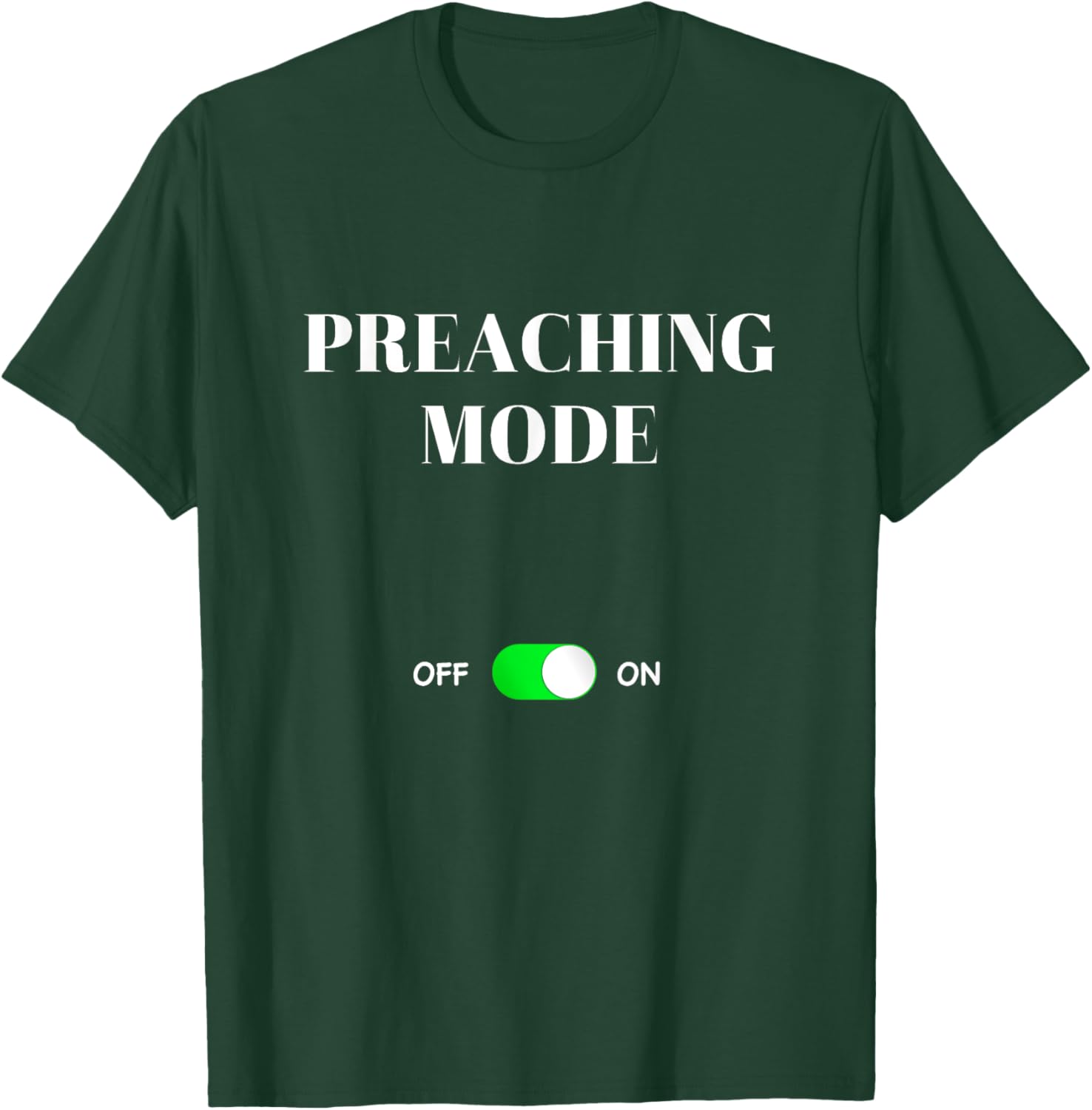 Preaching Mode On Funny Best Gift Life Preacher Pastor T-Shirt - T-Shirt | Forest