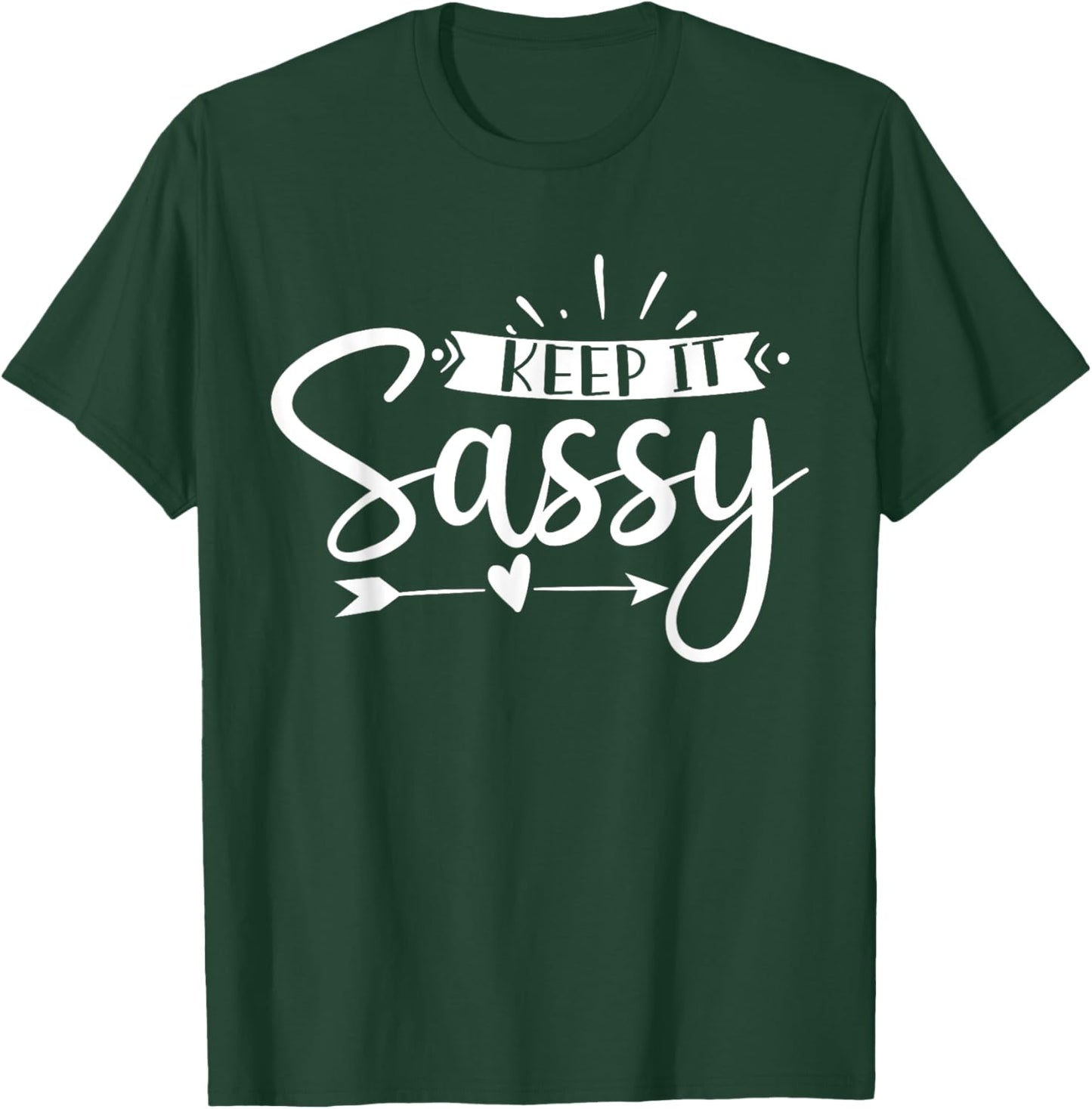 Sassy Attitude Gifts Southern Charm & Grace x Women's Black Keep It Sassy T-Shirt - T-Shirt | Forest