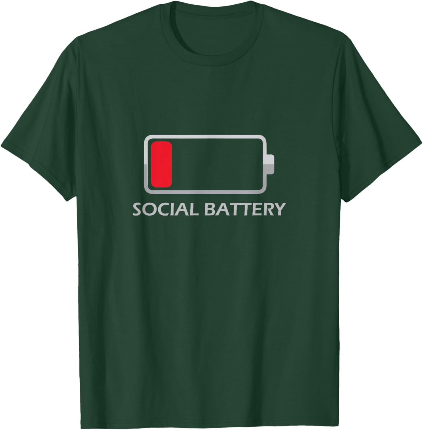 Social Battery Low funny for introvert people T-Shirt - T-Shirt | Forest