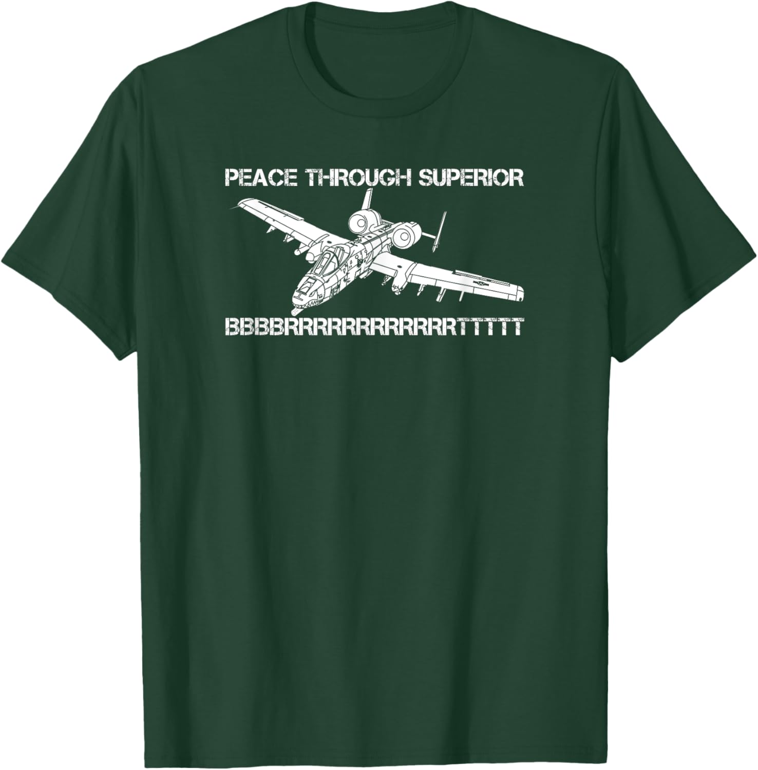 A-10 Warthog Thunderbolt Plane Meme BBBRRRTTT Funny Joke T-Shirt - T-Shirt | Forest