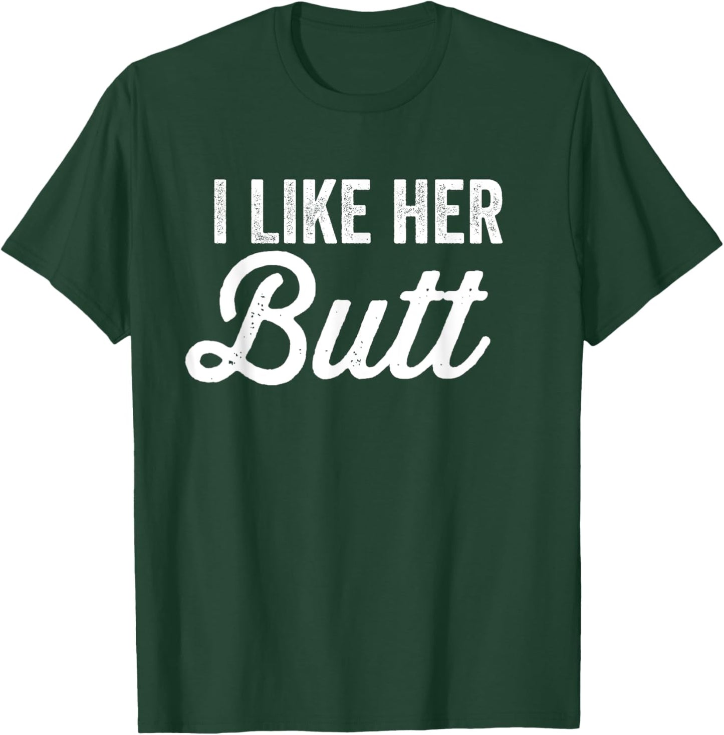Matching Couples I Like Her Butt I Like His Beard T-Shirt - T-Shirt | Forest