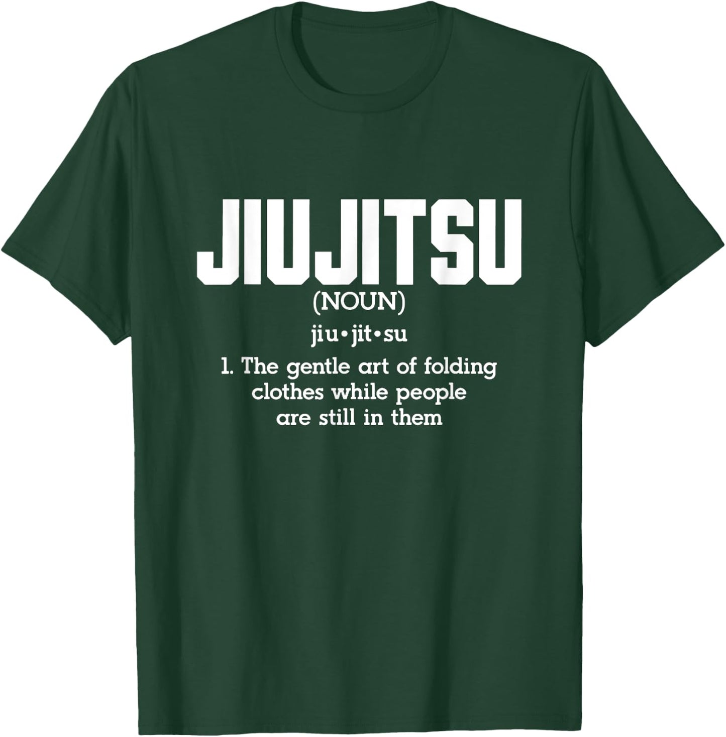Funny jiu jitsu The Art of Folding Clothes T-Shirt - T-Shirt | Forest