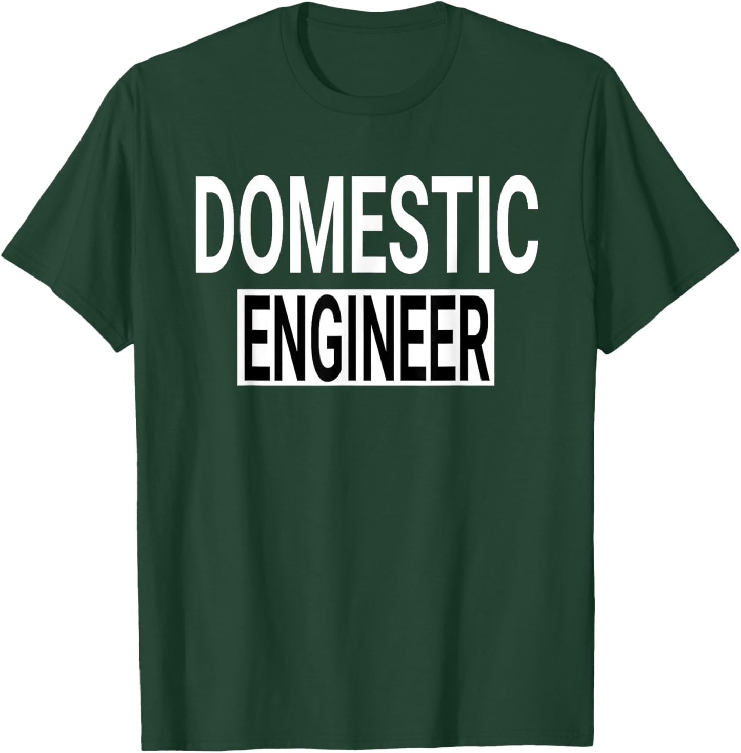 Domestic Engineer House Husband Stay at Home Dad Uniform T-Shirt - T-Shirt | Forest