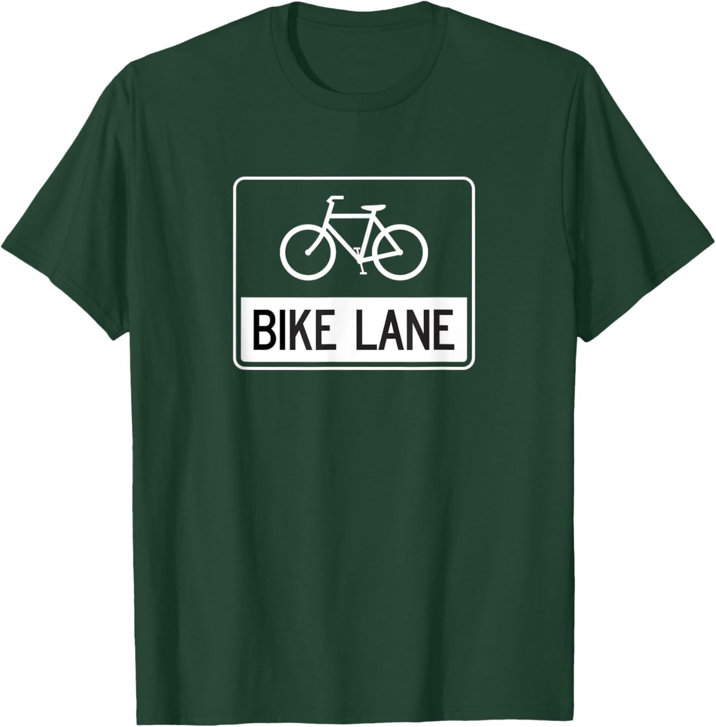 Bike Lane Sign T-Shirt - T-Shirt | Forest