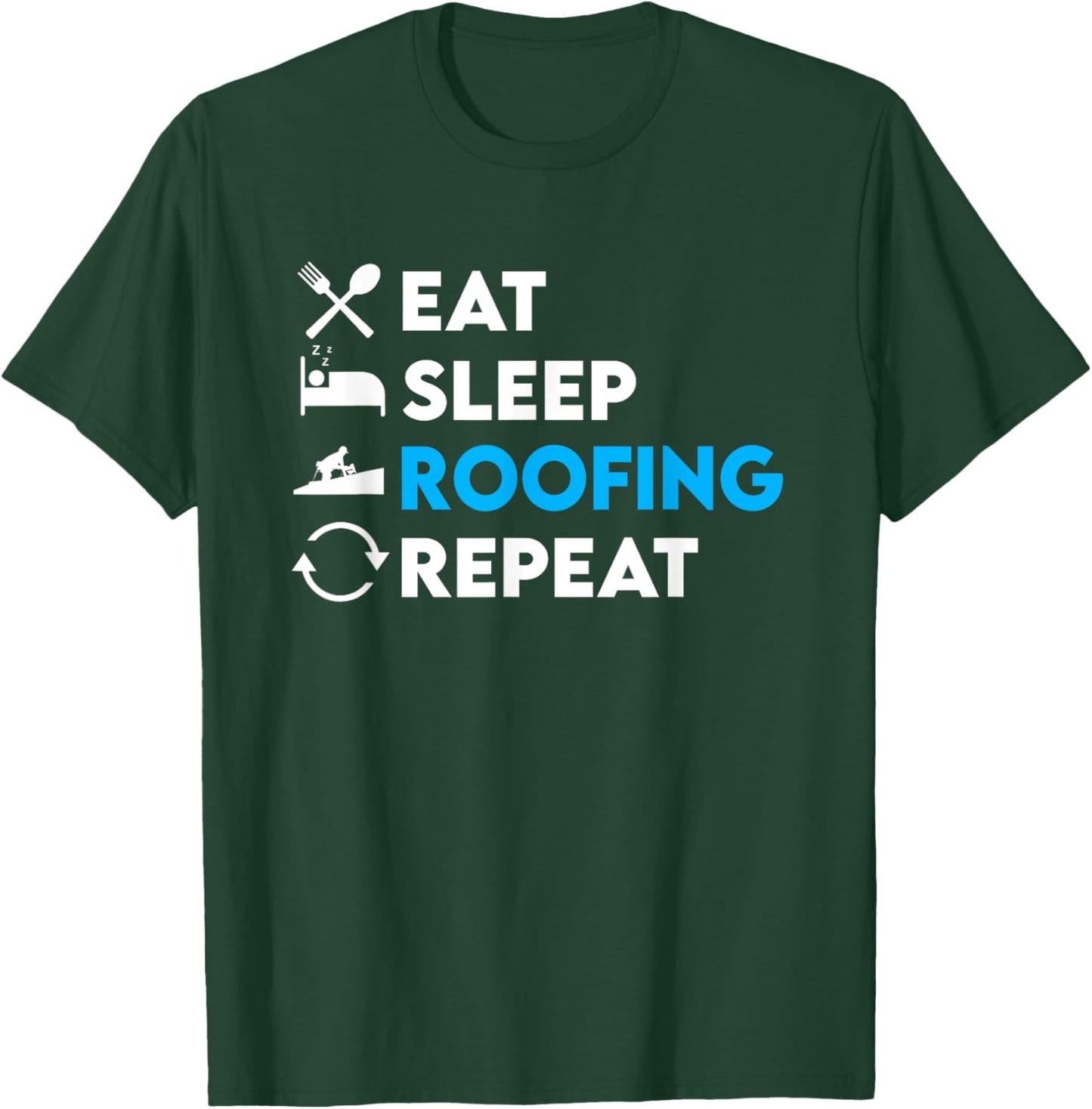 Funny Roofer Design Roofing Craft Roofer T-Shirt - T-Shirt | Forest