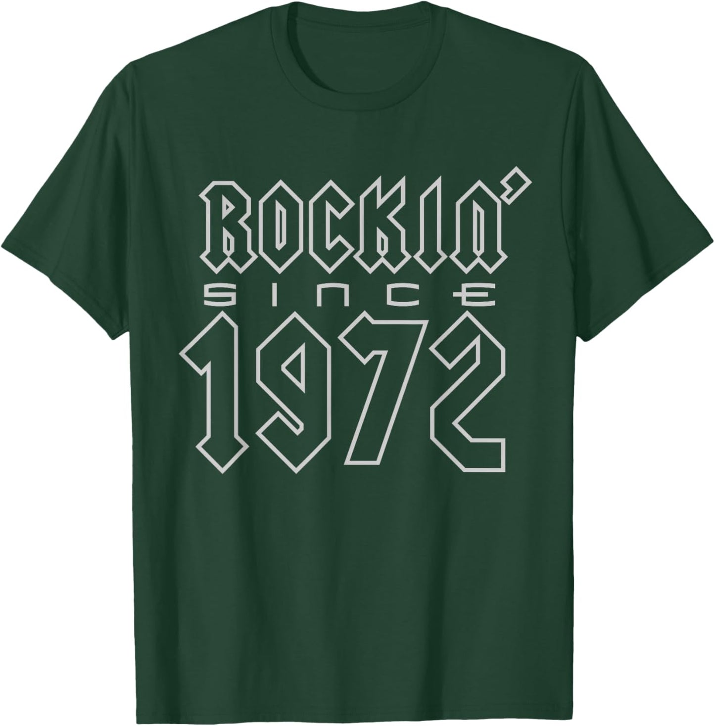 50th Birthday Gift 1972 Classic Rock Legend Rockin' Since 72 T-Shirt - T-Shirt | Forest