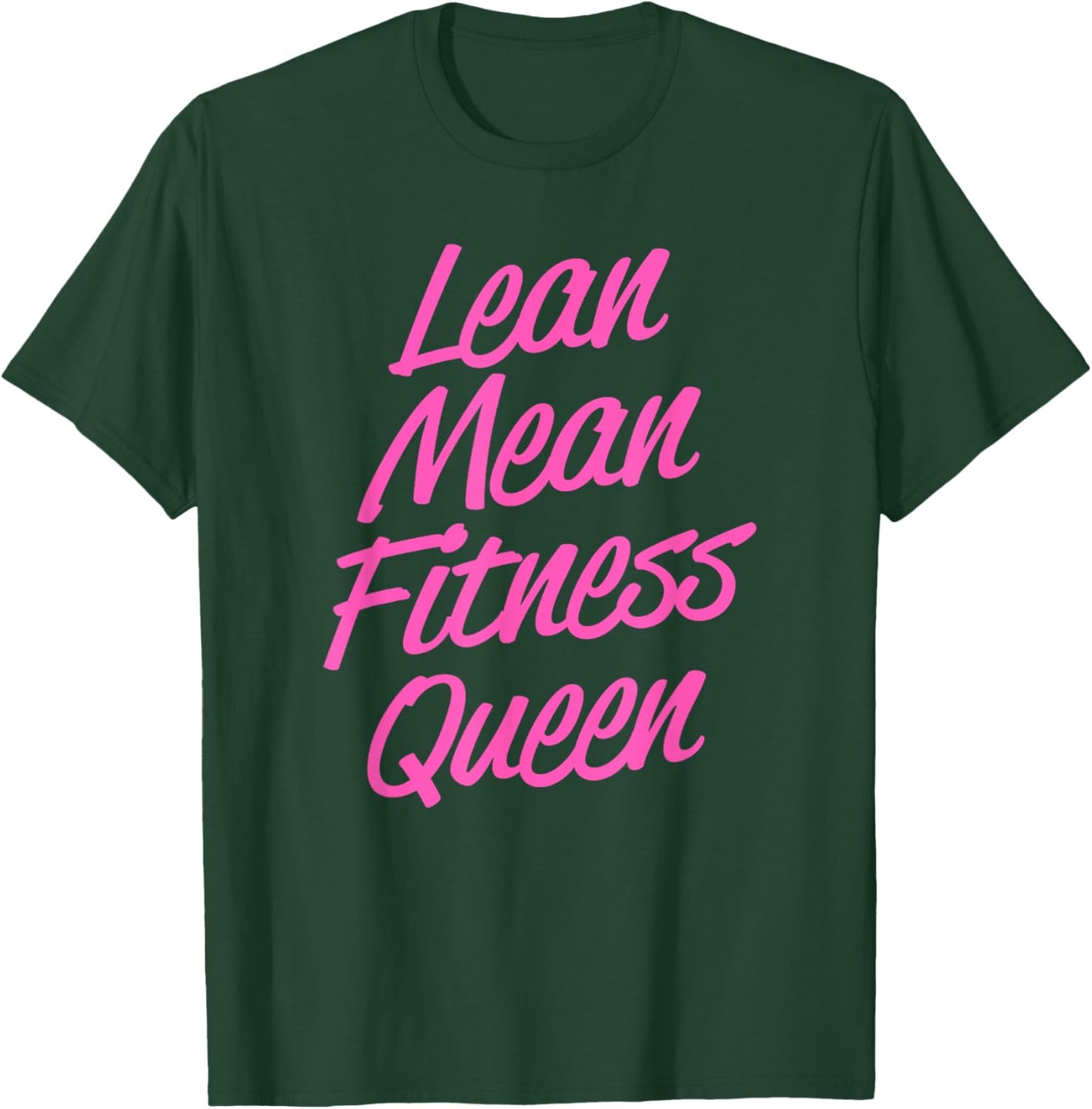 Trendy Graphic Lean Mean Fitness Queen T-Shirt - T-Shirt | Forest