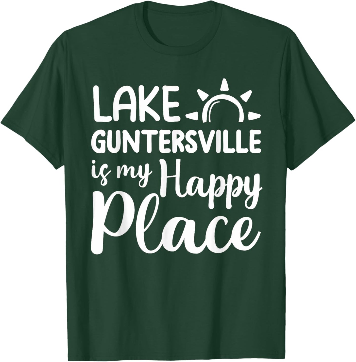 Lake Guntersville Is My Happy Place - Camping Outdoor Lake T-Shirt - T-Shirt | Forest