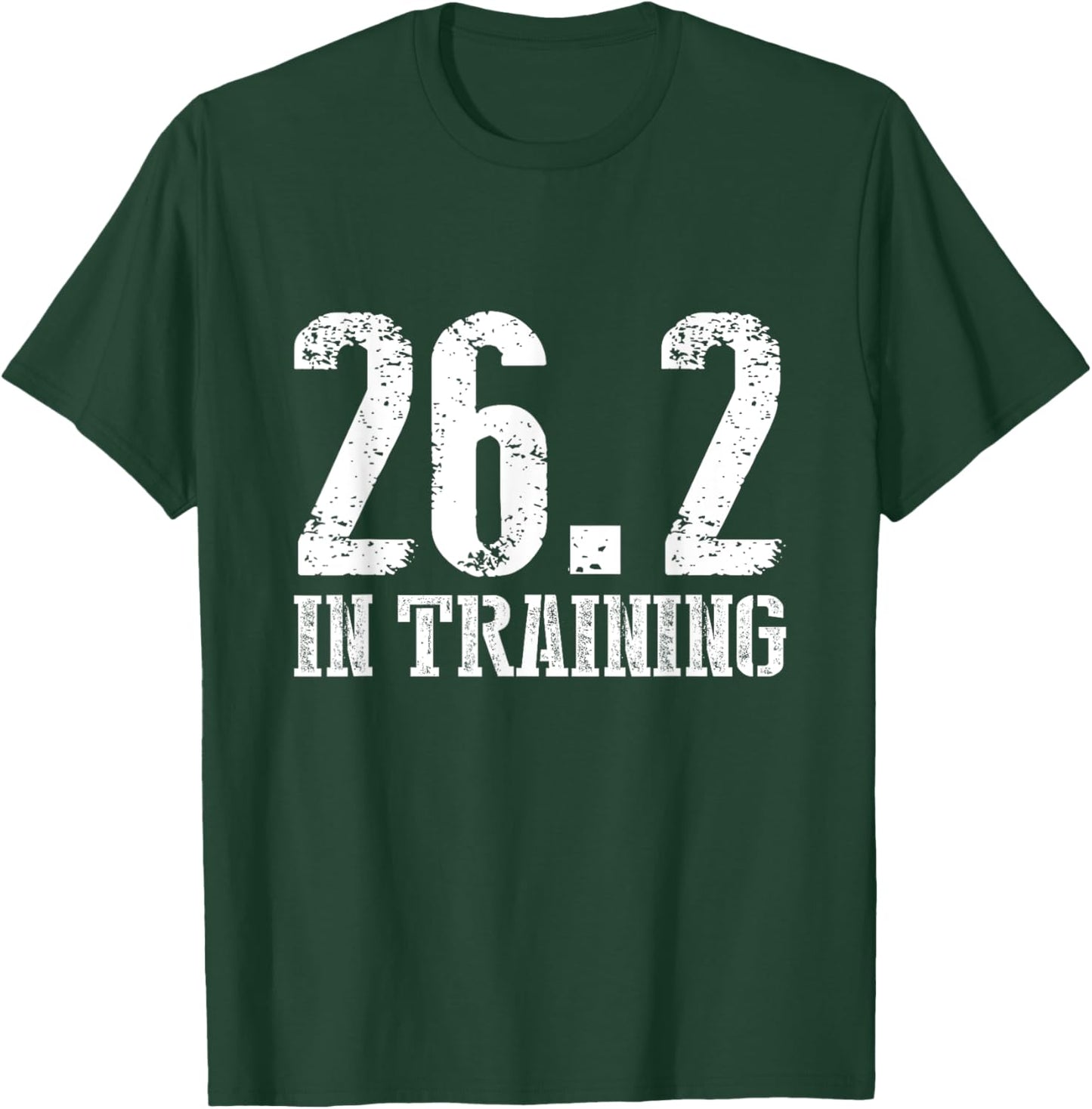 26.2 In Training Marathon Training Bold T-Shirt - T-Shirt | Forest