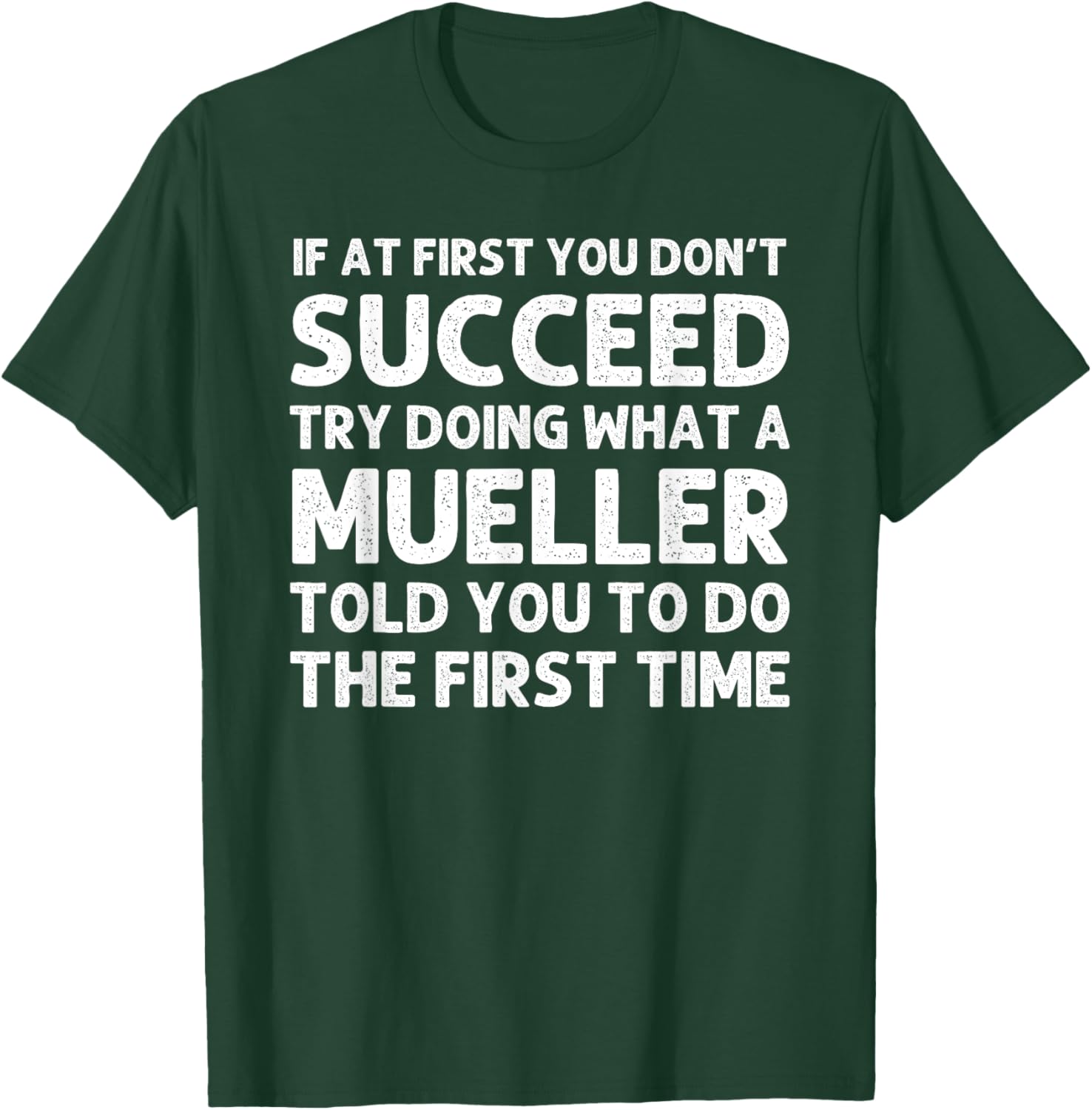 MUELLER Funny Surname Family Tree Birthday Reunion Idea T-Shirt - T-Shirt | Forest
