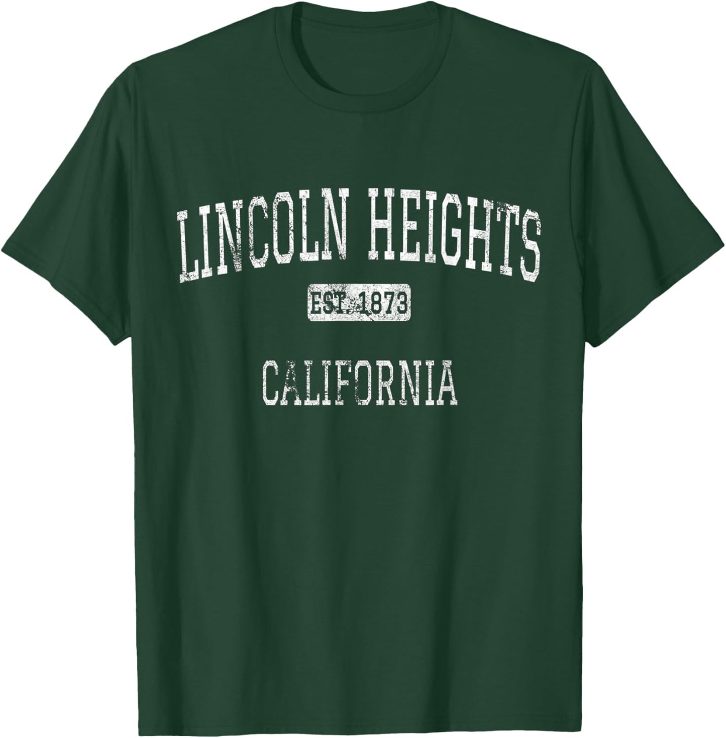 Lincoln Heights California Los Angeles CA Vintage T-Shirt - T-Shirt | Forest