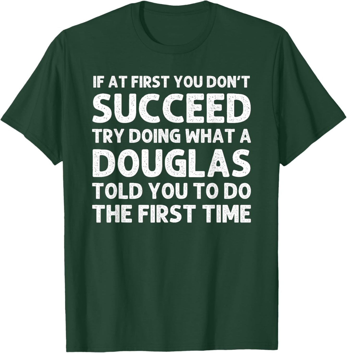 DOUGLAS Funny Surname Family Tree Birthday Reunion Idea T-Shirt - T-Shirt | Forest