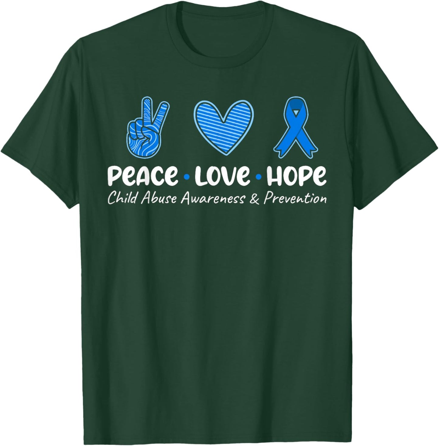 Peace Love Hope T Shirt Child Abuse Awareness Blue Ribbon T-Shirt - T-Shirt | Forest