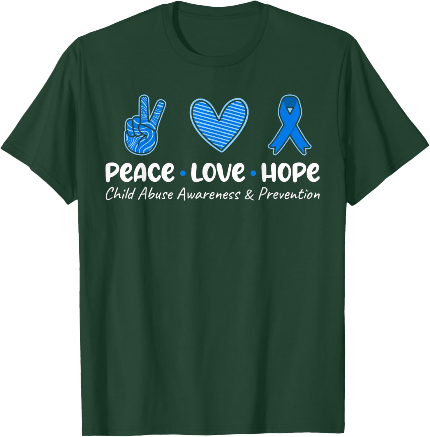 Peace Love Hope T Shirt Child Abuse Awareness Blue Ribbon T-Shirt - T-Shirt | Forest