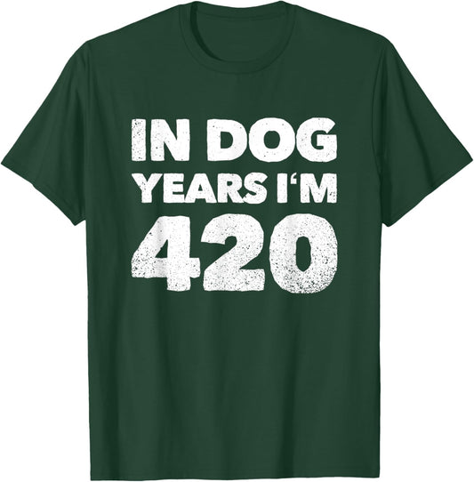 60th Birthday In Dog Years Im 420 Women T-Shirt - T-Shirt | Forest